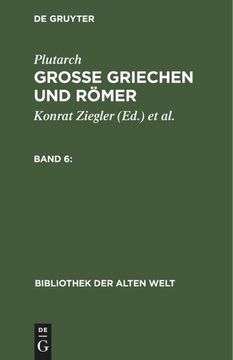 portada Plutarch: Grosse Griechen und Römer. Band 6 (en Alemán)
