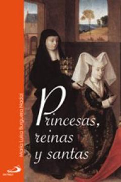 portada Princesas, Reinas Y Santas (retratos De Bolsillo)