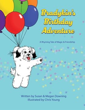portada Bradykin's Birthday Adventure: A Rhyming Tale of Magic & Friendship (en Inglés)