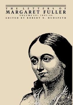 portada the letters of margaret fuller: 1842-1844 (in English)