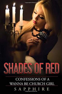 portada Shades of Red: Confessions of a Wanna be Church Girl (en Inglés)