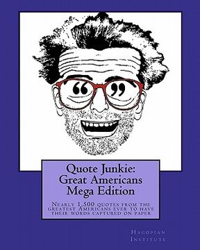 portada quote junkie: great americans mega edition (en Inglés)