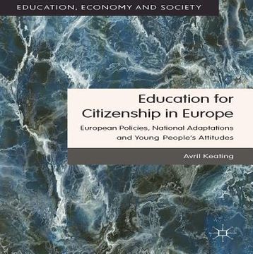 portada Education for Citizenship in Europe: European Policies, National Adaptations and Young People's Attitudes