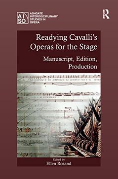portada Readying Cavalli's Operas for the Stage: Manuscript, Edition, Production (Ashgate Interdisciplinary Studies in Opera) (en Inglés)