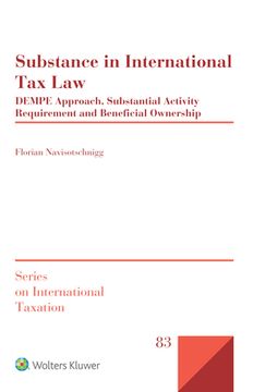 portada Substance in International Tax Law: DEMPE Approach, Substantial Activity Requirement and Beneficial Ownership (en Inglés)