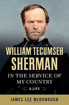 portada William Tecumseh Sherman: In the Service of my Country: A Life (in English)