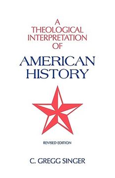 portada a theological interpretation of american history (en Inglés)