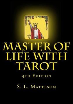 portada Master of Life With Tarot: 4th Edition (en Inglés)