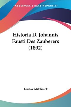 portada Historia D. Johannis Fausti Des Zauberers (1892) (en Alemán)