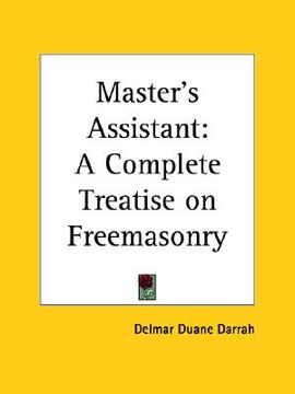 portada master's assistant: a complete treatise on freemasonry (in English)