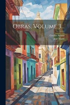 portada Obras, Volume 3. (in Spanish)