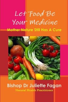 portada Let Food Be Your Medicine