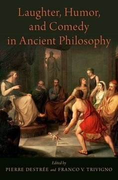 portada Laughter, Humor, and Comedy in Ancient Philosophy (en Inglés)