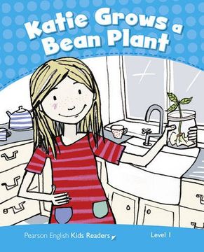portada Level 1: Katie Grows a Bean Clil ame (Pearson English Kids Readers) (en Inglés)
