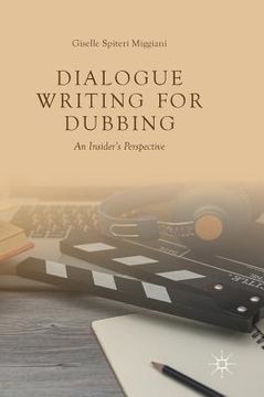 portada Dialogue Writing for Dubbing: An Insider's Perspective (en Inglés)