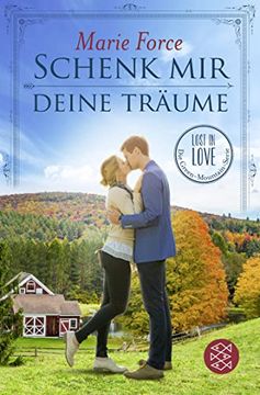 portada Schenk mir Deine Träume: Lost in Love die Green-Mountain-Serie 4 (en Alemán)