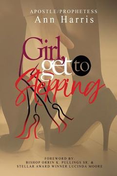 portada Girl, Get to Stepping (in English)