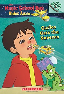 portada Carlos Gets the Sneezes (Magic School bus Rides Again) (en Inglés)