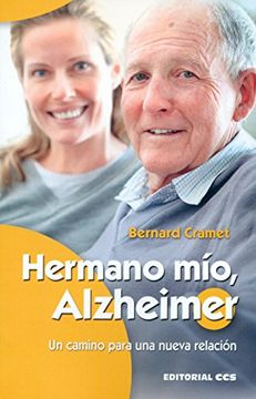 portada Hermano Mío, Alzheimer: Un Camino Para una Nueva Relación (Mayores)