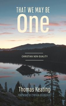 portada That We May Be One: Christian Non-duality (en Inglés)