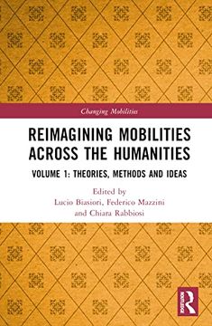 portada Reimagining Mobilities Across the Humanities (Changing Mobilities) (in English)