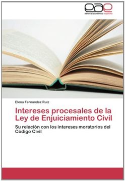 portada Intereses procesales de la Ley de Enjuiciamiento Civil: Su relación con los intereses moratorios del Código Civil