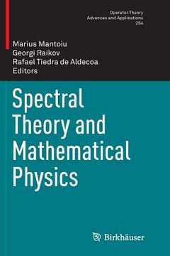 portada Spectral Theory and Mathematical Physics (en Inglés)
