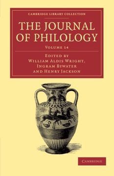 portada The Journal of Philology 35 Volume Set: The Journal of Philology: Volume 14 Paperback (Cambridge Library Collection - Classic Journals) (en Inglés)