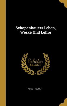 portada Schopenhauers Leben, Werke und Lehre 