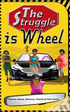 portada The Struggle Is Wheel (en Inglés)