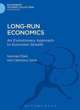 portada Long-Run Economics: An Evolutionary Approach to Economic Growth (en Inglés)