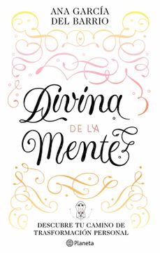 portada Divina de la Mente: Descubre tu Camino de Transformación Personal (no Ficción) (in Spanish)