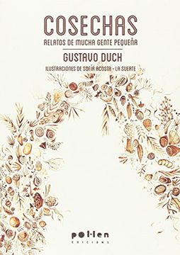 portada Cosechas: Relatos de Mucha Gente Pequeña (Edicions Especials) (in Spanish)