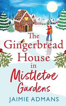 portada The Gingerbread House in Mistletoe Gardens (en Inglés)