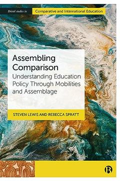 portada Assembling Comparison: Understanding Education Policy Through Mobilities and Assemblage (Bristol Studies in Comparative and International Education) (en Inglés)
