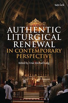 portada Authentic Liturgical Renewal in Contemporary Perspective (in English)