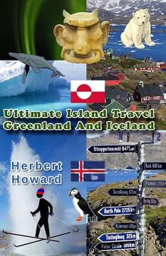 portada Ultimate Island Travel: Greenland And Iceland (en Inglés)