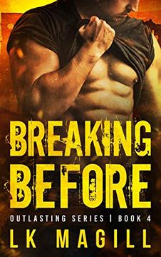 portada Breaking Before (Outlasting Series) (in English)
