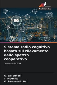 portada Sistema radio cognitivo basato sul rilevamento dello spettro cooperativo (en Italiano)