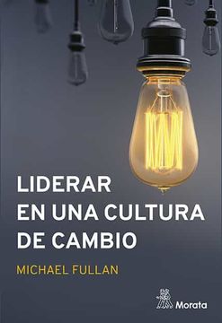 portada Liderar en una Cultura de Cambio (in Spanish)