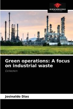 portada Green operations: A focus on industrial waste (en Inglés)