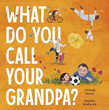 portada What do you Call Your Grandpa? (en Inglés)
