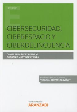 portada Ciberseguridad, Ciberespacio y Ciberdelincuencia (Papel + E-Book)