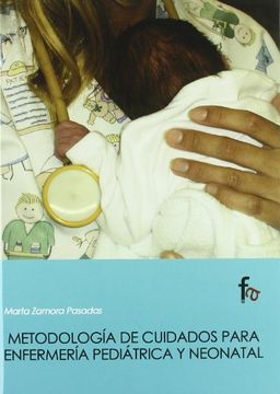 portada Metodologia de Cuidados Para Enfermeria Pediatrica y Neonatal (in Spanish)