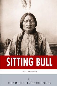 portada American Legends: The Life of Sitting Bull (en Inglés)