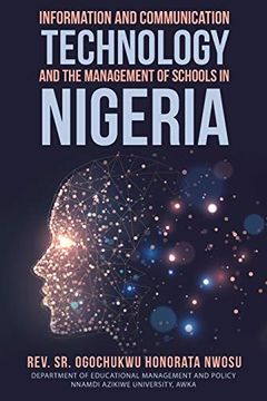 portada Information and Communication Technology and the Management of Schools in Nigeria (in English)