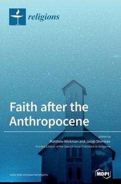 portada Faith after the Anthropocene (en Inglés)
