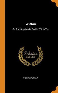 portada Within: Or, the Kingdom of god is Within you 