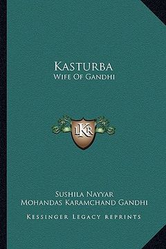 portada kasturba: wife of gandhi (en Inglés)