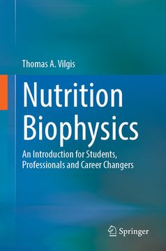 portada Nutrition Biophysics: An Introduction for Students, Professionals and Career Changers (en Inglés)